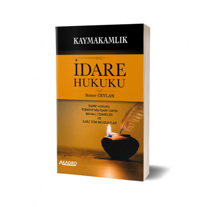 Kaymakamlık Sınavına Hazırlık İdare Hukuku