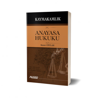 Kaymakamlık Sınavına Hazırlık Anayasa Hukuku
